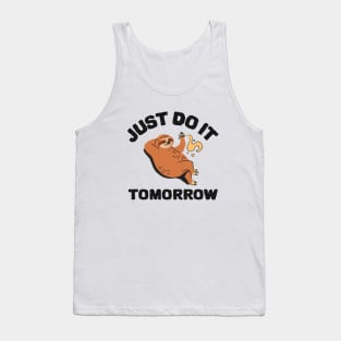 Just do it tomorrow funny sloth design Tank Top